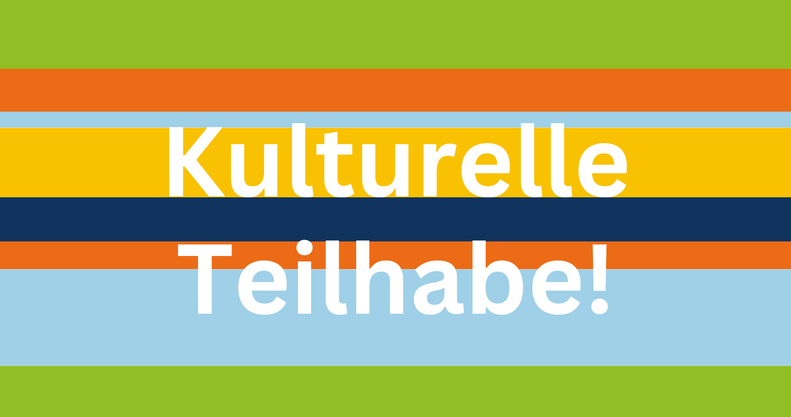 Kulturelle Teilhabe